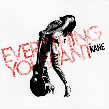 Kane -  Everything You Want